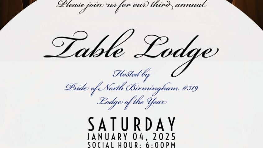 Third Annual Table Lodge hosted by Pride of North Birmingham #319